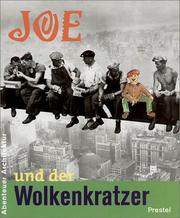 Cover of: Joe und der Wolkenkratzer. Das Empire State Building in New York. by Dietrich Neumann