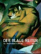 Cover of: Der Blaue Reiter im Lenbachhaus München. by Annegret Hoberg, Helmut Friedel