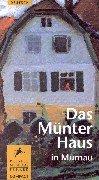 Cover of: Das Münter Haus in Murnau.