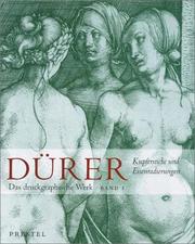 Cover of: Das druckgraphische Werk, 3 Bde., Bd.1, Kupferstiche, Eisenradierungen und Kaltnadelblätter