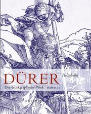 Cover of: Das druckgraphische Werk, 3 Bde., Bd.2, Holzschnitte