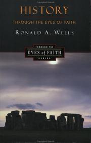 History through the eyes of faith by Ronald Wells