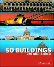 Cover of: 50 Buildings You Should Know by Isabel Kuhl