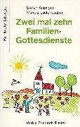 Cover of: Zwei mal zehn Familien- Gottesdienste. by Stefan Anzinger, Marcus Lautenbacher