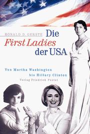 Cover of: Die First Ladies der USA. Von Martha Washington bis Hillary Clinton.