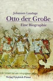 Cover of: Otto Der Grosse (912-973): Eine Biographie