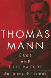 Cover of: Thomas Mann | Anthony Heilbut