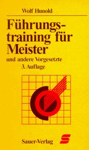 Cover of: Führungstraining für Meister und andere Vorgesetzte.