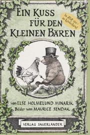 Cover of: Ein Kuß für den kleinen Bären (Bd. 5) by Maurice Sendak, Else Holmelund Minarik