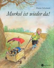 Cover of: Murkel ist wieder da.