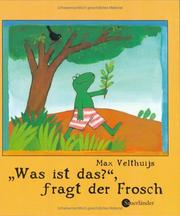 Cover of: Was ist das? fragt der Frosch.