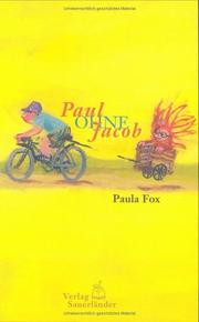Cover of: Paul ohne Jakob. by Paula Fox