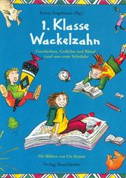 Cover of: 1. Klasse Wackelzahn.