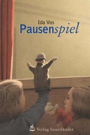 Cover of: Pausenspiel by Ida Vos, Ida Vos, Mirjam Pressler