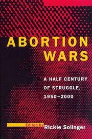 Cover of: Abortion wars by edited by Rickie Solinger.