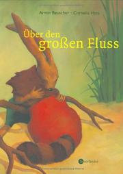 Cover of: Über den großen Fluss. ( Ab 4 J.).