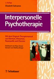 Cover of: Interpersonelle Psychotherapie. Bei Depressionen und anderen psychischen Störungen.