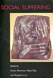 Cover of: Social suffering by edited by Arthur Kleinman, Veena Das, and Margaret Lock.
