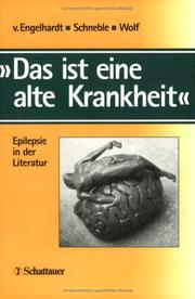 Cover of: 'Das ist eine alte Krankheit'. Epilepsie in der Literatur.