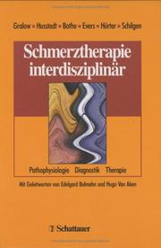 Cover of: Schmerztherapie interdisziplinär. Pathophysiologie, Diagnostik, Therapie.