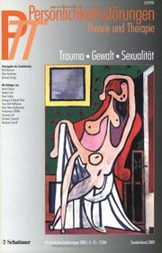 Cover of: Persönlichkeitsstörungen, Theorie und Therapie (PTT), Trauma, Gewalt, Sexualität