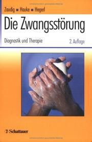 Cover of: Die Zwangsstörung. Diagnostik und Therapie. by Sabine Bossert-Zaudig, Paraskevi Mavrogiorgou, Nico Niedermeier, Michael Zaudig, Walter Hauke, Ulrich Hegerl