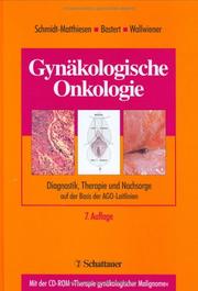 Cover of: Gynäkologische Onkologie. Mit CD- ROM. by Siegfried Granitzka, Eva-Maria Grischke, Heinrich Schmidt-Matthiesen, Gunther Bastert, Diethelm Wallwiener