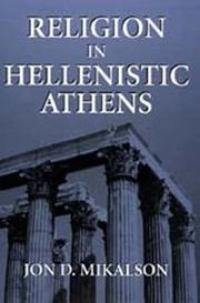 Cover of: Religion in Hellenistic Athens by Jon D. Mikalson