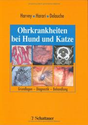 Cover of: Ohrkrankheiten bei Hund und Katze. Grundlagen - Diagnostik - Behandlung.