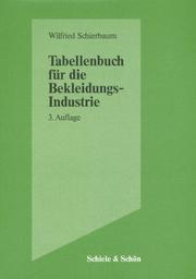Tabellenbuch für die Bekleidungs- Industrie by Wilfried Schierbaum