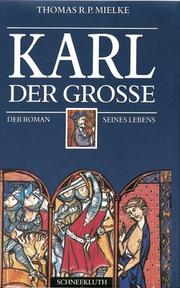 Cover of: Karl der GroÃe. Sonderausgabe. Der Roman seines Lebens