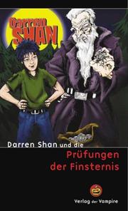 Cover of: Darren Shan 05 und die Prüfungen der Finsternis.