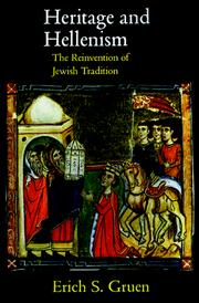 Cover of: Heritage and hellenism: the reinvention of Jewish tradition