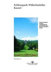 Cover of: Schlosspark Wilhelmshöhe Kassel. by Horst Becker, Christiane Humborg