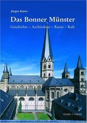 Cover of: Das Bonner Münster. Geschichte - Architektur - Kunst - Kult.
