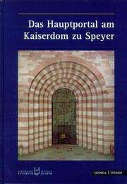 Cover of: Das Hauptportal am Kaiserdom zu Speyer. Ut unum sint - damit sie eins seien.