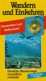 Cover of: Wandern und Einkehren, Bd.29, Werdenfelser Land, Pfaffenwinkel by Georg Blitz, Emmerich Müller