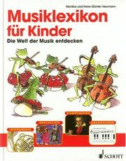 Cover of: Musiklexikon für Kinder. Die Welt der Musik entdecken. ( Ab 7 J.).