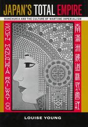 Cover of: Japan's total empire by Young, Louise