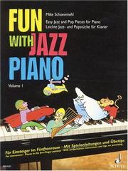 Cover of: Fun with Jazz Piano by Mike Schoenmehl, Mike Schoenmehl