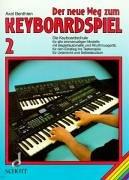 Cover of: Der neue Weg zum Keyboardspiel, 6 Bde., Bd.2
