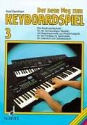 Cover of: Der neue Weg zum Keyboardspiel, 6 Bde., Bd.3