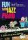 Cover of: Fun with Jazz Piano