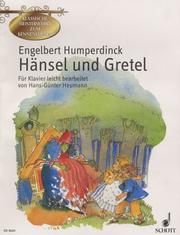 Cover of: Hansel and Gretel by Engelbert Humperdinck, Engelbert Humperdinck