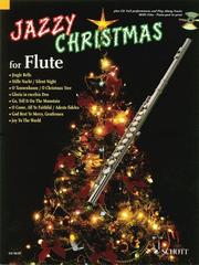 Cover of: Jazzy Christmas for Flute by Dirko Juchem, Achim Brochhausen