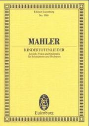 Cover of: Kindertotenlieder: Solo Voice and Orchestra