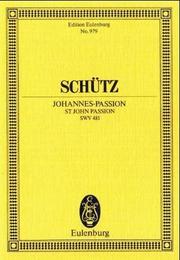 Cover of: St. John Passion, SWV 481