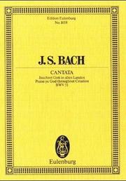 Cover of: Cantata No. 51, "Dominica 15 Post Trinitatis et in Ogni Tempo": Praise Ye God Throughout Creation, BWV 51