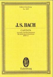 Cover of: Cantata No. 21, "Dominica Palmarum": My Spirit Was in Heaviness, BWV 21