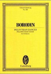 Cover of: Polovetzian Dances from the Opera Prince Igor: Study Score